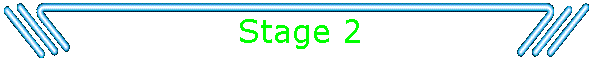 Stage 2