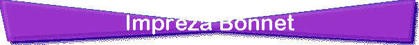 Impreza Bonnet